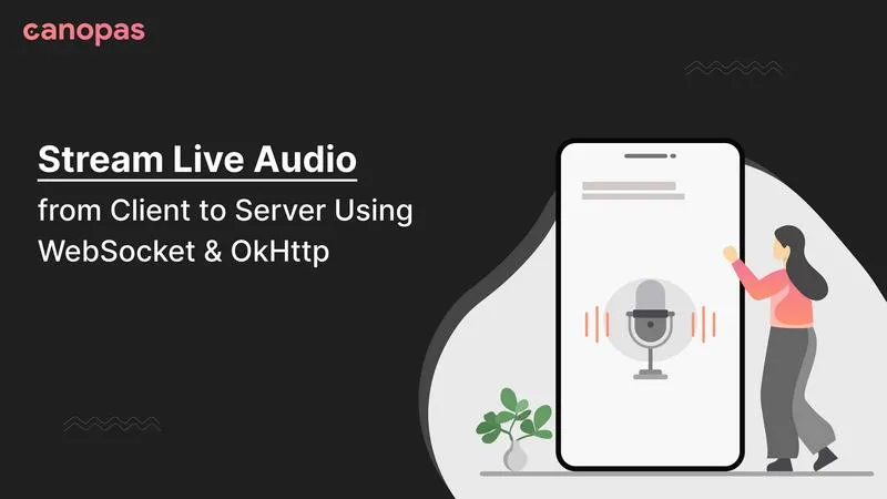 Android — Send live audio stream from client to server using WebSocket and OkHttp client